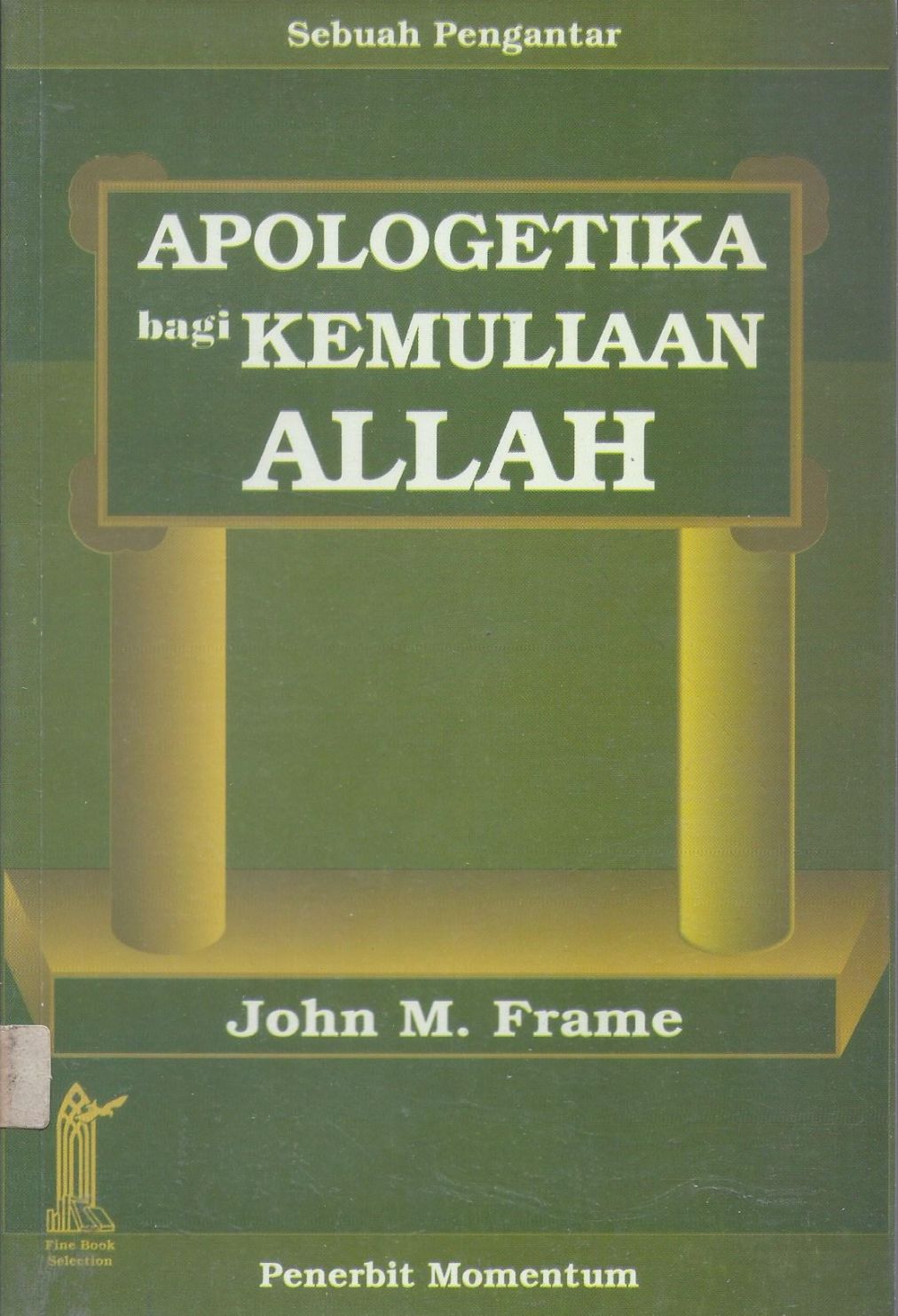 Apologetika Bagi Kemuliaan Allah